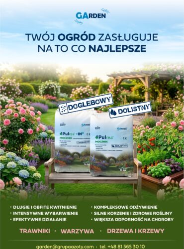 LINIA GARDEN – NAWOZY Z GRUPY AZOTY DLA KAŻDEGO!